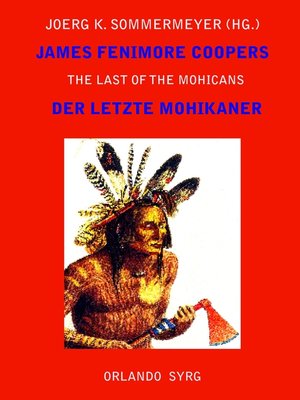 cover image of James Fenimore Coopers the Last of the Mohicans / Der letzte Mohikaner